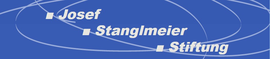 Überblick zur Josef Stanglmeier Stiftung